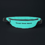 Sacs Banane Vrai bleu turquoise bleu vert Sud-ouest couleur so<br><div class="desc">Fanny Pack Storage Bag imprimé coupe couture style et décontracté fun fashion statement accessoire avec personnalisable modèle Your Text Voici la typographie imprimée avec True Turquoise Blue Green Southwestern Solid Color arrière - plan et sélectionnez la collection de produits par TheFabricSeal imprimer sur demande shop à l'adresse Zazzle.com #ZazzleMade https://www.zazzle.com/store/thefabricseal...</div>