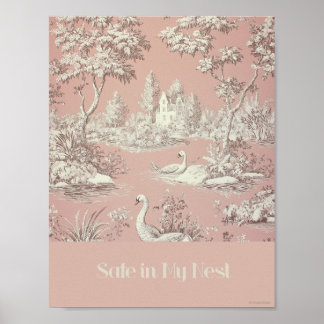 Safe In My Nest Rose Swans Nursery Poster