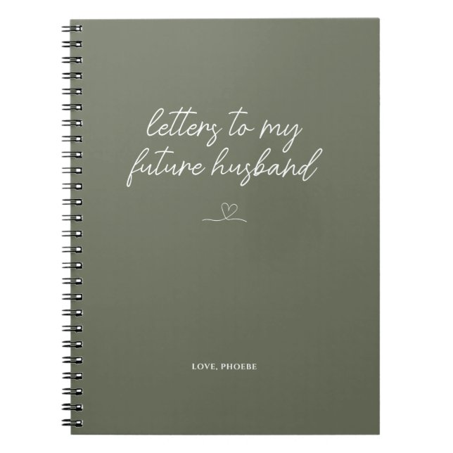 Sage Green Letters to My Future Husband Carnet (Devant)