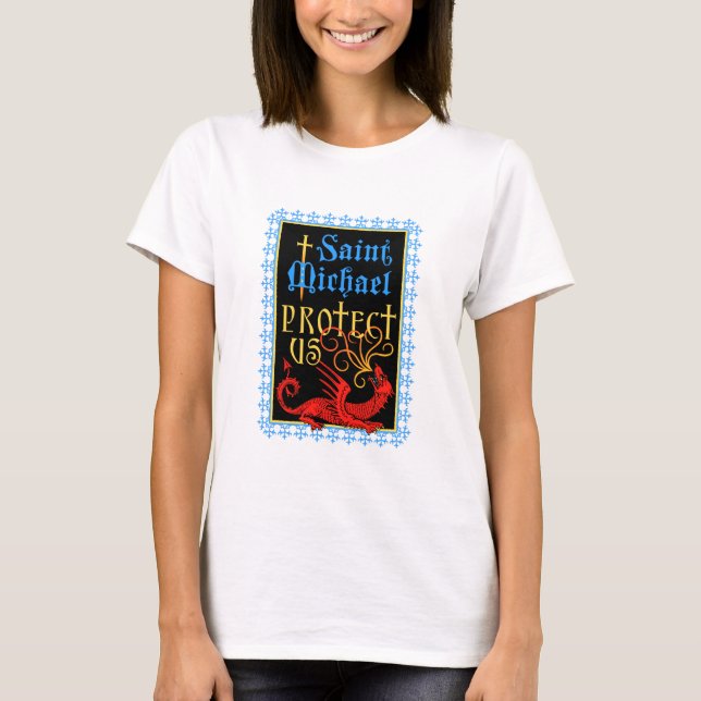Saint Michael Protégez-nous T-shirt (Devant)