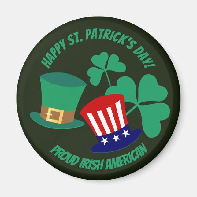 Saint Patrick's Day fier Irish American Magnet (Devant)