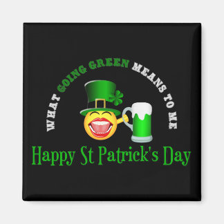 Saint Patrick's Day Going Green Carré Magnet