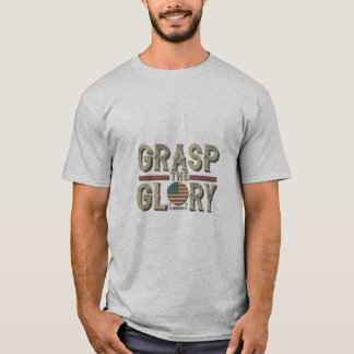 Saisir le t-shirt des hommes de gloire