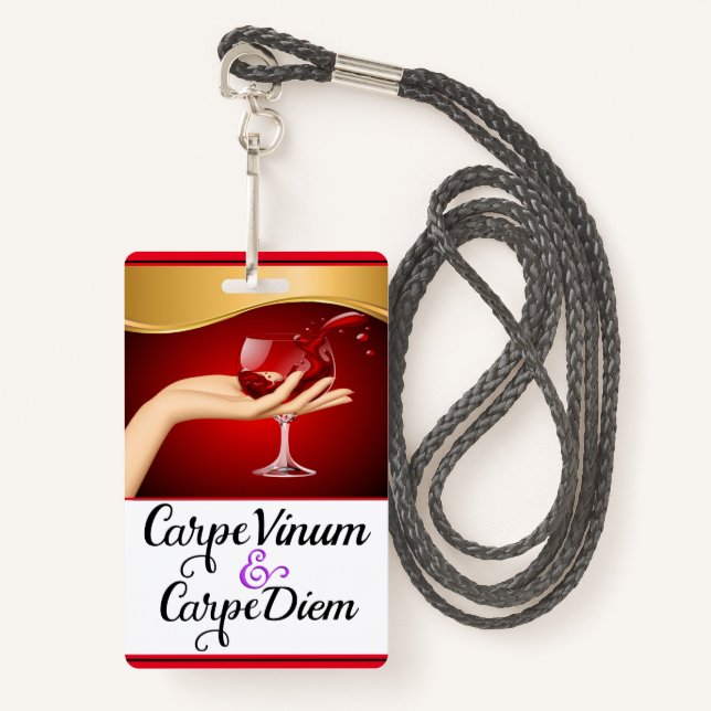 Saisir le vin Saisir le jour Lanyard Badge (Devant avec lanière)