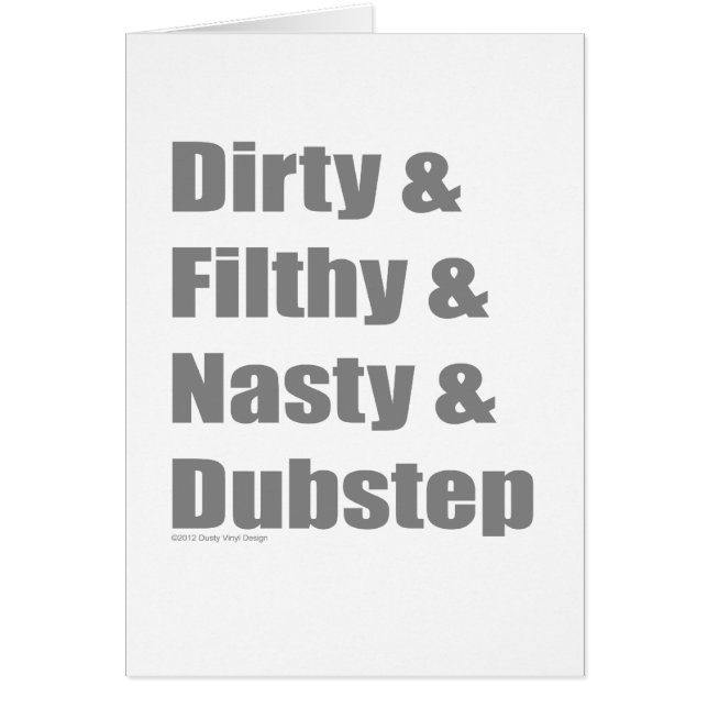 Sale et dégoûtant et Grimey et Dubstep (Devant)