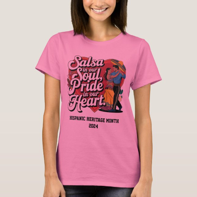 Salsa dans notre T-shirt Soul - Célébrer l'Hispani (Devant)