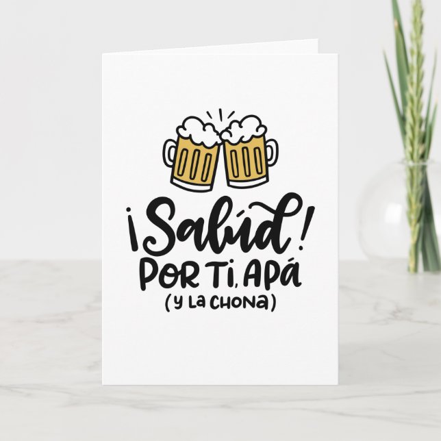 Salud, Por Ti Apa y La Chona, carte pour papa (Devant)