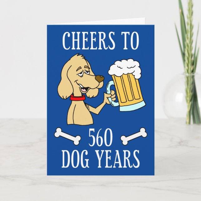 Salue À 560 Chien Années Carte Cartoon Bière Chien (Devant)