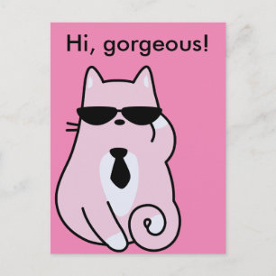 Salut, magnifique ! - Carte postale de chat rose C