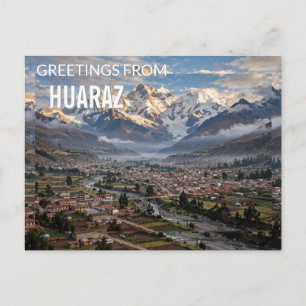 Salutations de Huaraz, Pérou Carte postale de voya