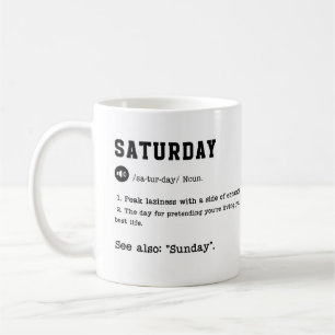 SAMEDI Mug - Le jour de Lazy doit avoir