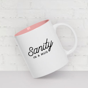 SANITY dans une tasse Stylish Modern Typographie C