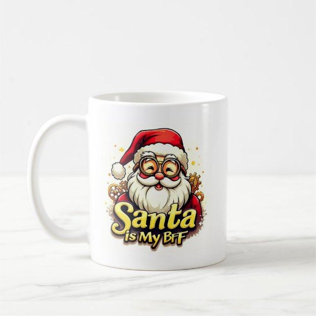 Santa Is My BFF Mug – Funny Christmas Coffee Mug (Gauche)