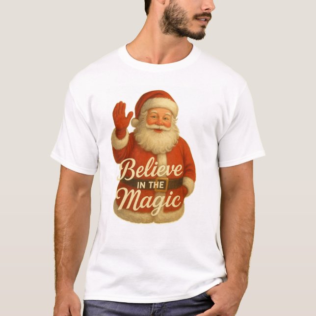 SANTA MAGIC-BELIEVE IN MAGIC T-Shirt (Devant)