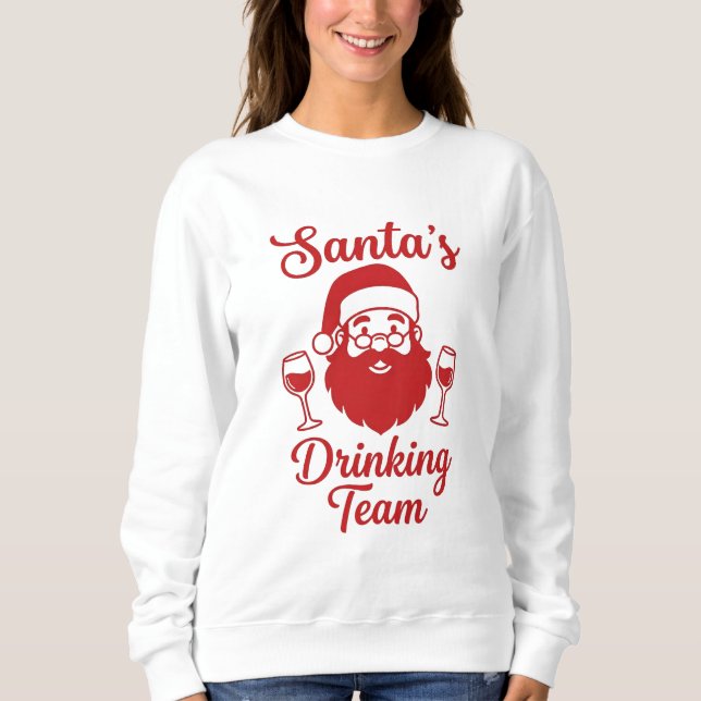 Santa’s Drinking Team Christmas Sweatshirt (Devant)