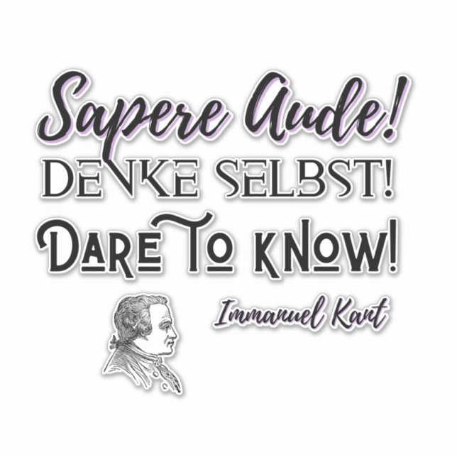 Sapere Aude Sticker Emmanuel Kant Autocollant (Devant)