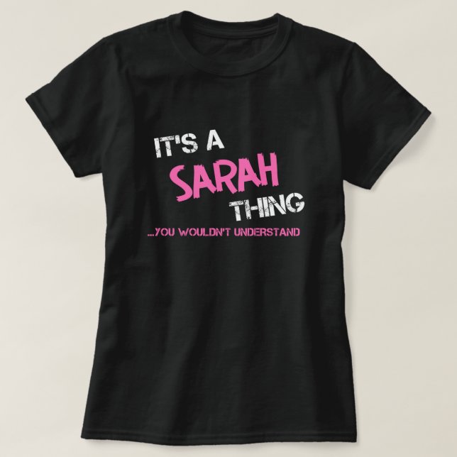Sarah, tu ne comprendrais pas le nom T-Shirt (Design devant)
