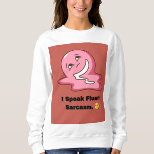 Sarcasm Jeu 💣 fort Witty Mood Sweatshirt