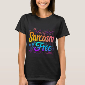 "Sarcasme est libre" Typographie T-shirt - Fun Sas
