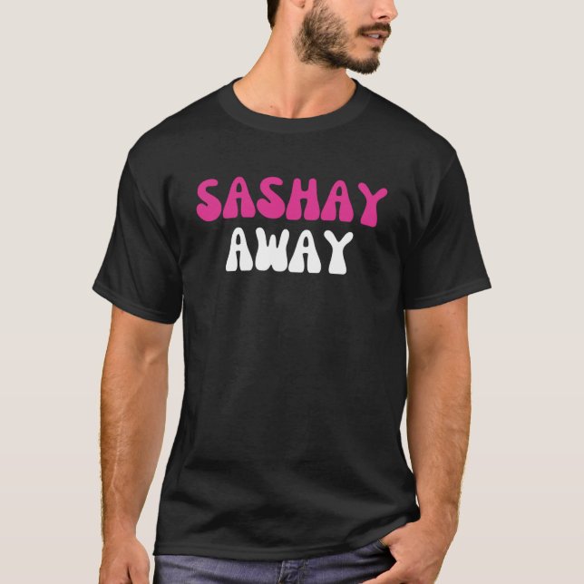 Sashay Away Funny Drany Queen Pullover Sweat - shi (Devant)
