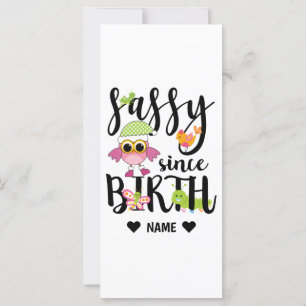 Sassy depuis la naissance