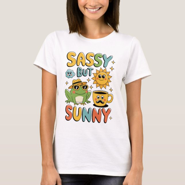 Sassy, Mais Ensoleillé - Drôle T-shirt été grenoui (Devant)