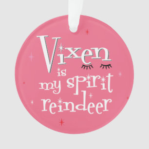 Sassy Pink Vixen est mon ornement Spirit Reindeer
