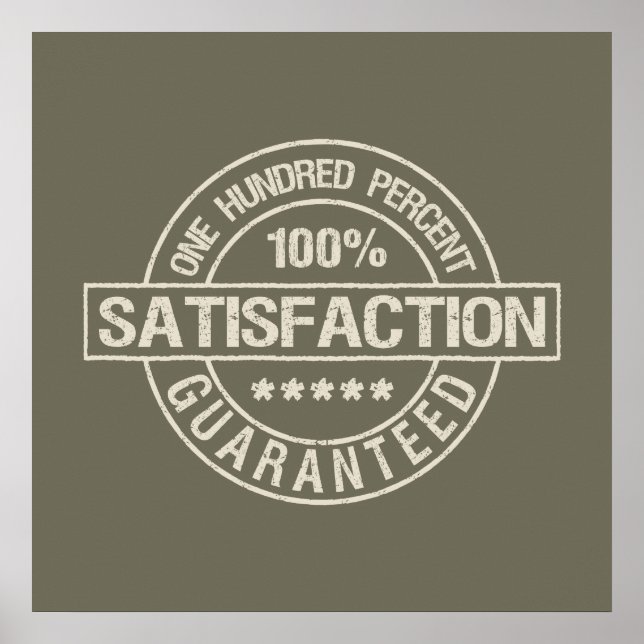 SATISFACTION GUARANTEED custom poster (Devant)
