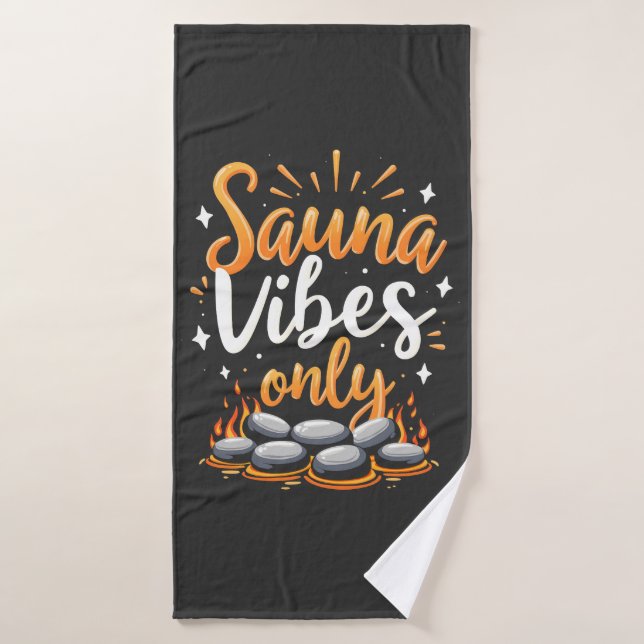 Sauna Vibes Uniquement Sauna Amateurs Spa Jour (Serviette de bain)