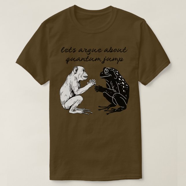 Saute quantique de la grenouille singe TShirt (Design devant)