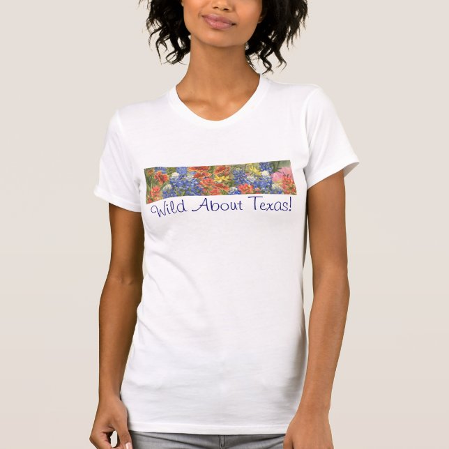 Sauvage au sujet du Texas ! T-shirt de dames (Devant)