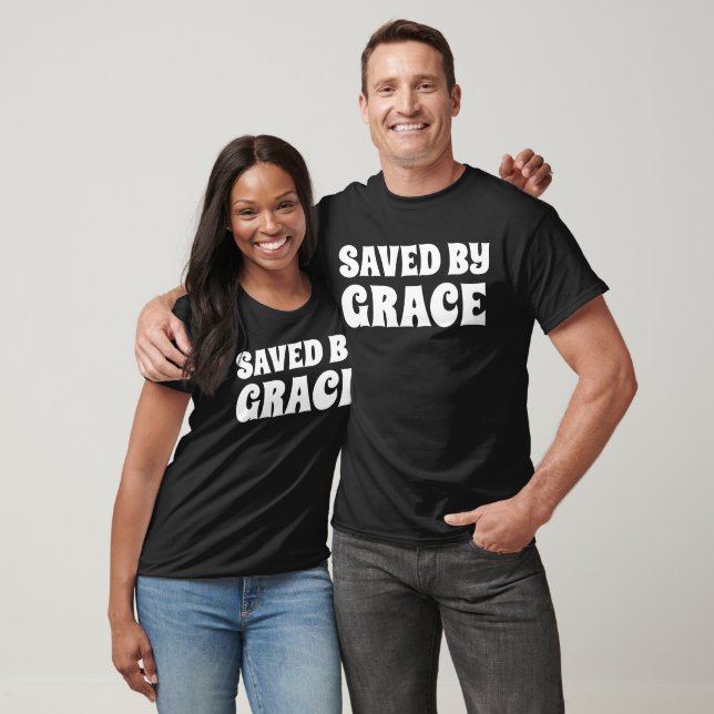 SAUVÉ PAR DES T-shirts GRACE, Tee - shirts chrétie (Unisexe)