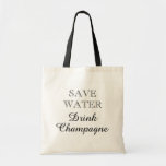 SAUVER L'EAU BOIRE CHAMPAGNE drôles sacs fourre-to<br><div class="desc">ENREGISTREZ LES sacs fourre-tout en toile CHAMPAGNE À BOIRE D'EAU. Citation amusante pour amateur de vin / buveur. Modèle de typographie noir et blanc classe. Soirée sympa pour les amis, la famille, la mère, la femme, la soeur, tante, grand-mère, demoiselles d'honneur mariages, etc, Design élégant pour les filles week-end, bachelorette,...</div>