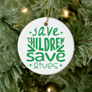 Sauver les enfants, sauver des vies Ornement