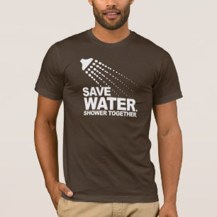 SAUVEZ L'EAU. DOUCHE ENSEMBLE. T-shirt