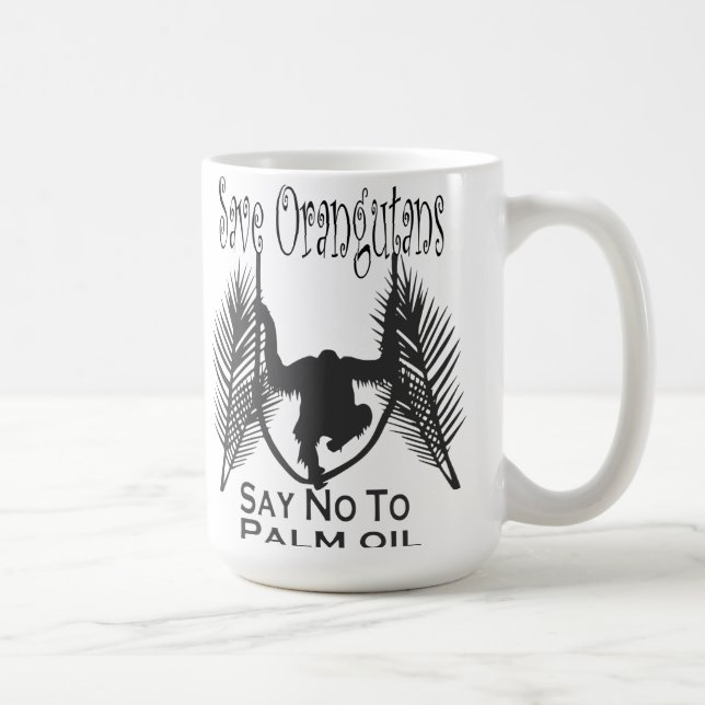 Sauvez les orangs-outans disent non dans la tasse (Droite)