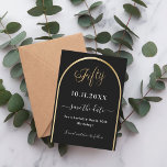 Save The Date 50e anniversaire arc en or noir<br><div class="desc">Une carte Save the Date pour une fête de 50e anniversaire. Un arrière - plan noir,  décoré d'un faux arc doré. Personnalisez et ajoutez une date et votre nom. Le texte : Fifty et Save the Date est écrit avec un grand script de style à la main tendance.</div>