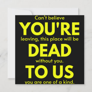 Save The Date Adieu sarcastique, Vous êtes mort pour nous, collè