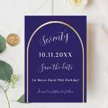 Save The Date Anniversaire d'or bleu<br><div class="desc">Une carte Save the Date pour une fête d'anniversaire de 70e (ou tout autre âge). Un arrière - plan bleu foncé, décoré d'un faux arc doré. Personnalisez et ajoutez une date et votre nom. Le texte : Soixante-dix et Enregistrer la Date est écrit avec un grand script de style à...</div>