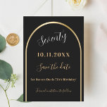 Save The Date Anniversaire d'or noir<br><div class="desc">Une carte Save the Date pour une fête d'anniversaire de 70e (ou tout autre âge). Un arrière - plan noir, décoré d'un faux arc doré. Personnalisez et ajoutez une date et votre nom. Le texte : Soixante-dix et Enregistrer la Date est écrit avec un grand script de style à la...</div>