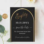 Save The Date Arc d'or noir 80e anniversaire<br><div class="desc">Une carte Save the Date pour une fête de 80e anniversaire. Un arrière - plan noir,  décoré d'un faux arc doré. Personnalisez et ajoutez une date et votre nom. Le texte : Eighty et Save the Date est écrit avec un grand script de style à la main tendance.</div>