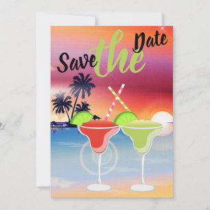 Save The Date Belle plage Sunset Margarita Love Mariage