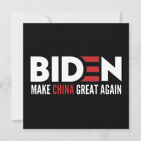 biden Make China Great Again