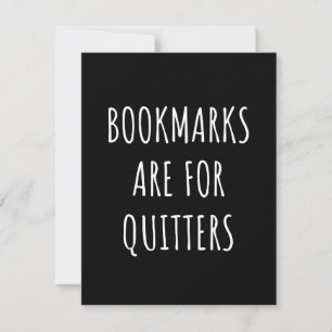 Save The Date Bookmarks Are for Quitters