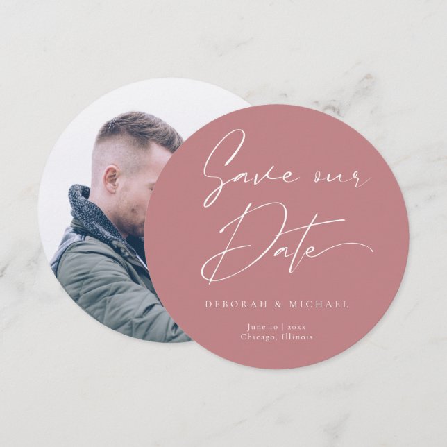 Save The Date Calligraphie moderne Tour rond Rose Dusty Photo (Devant / Derrière)