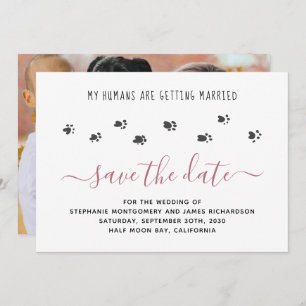 Save The Date Custom My Humains Getting Married Pet Photo Mariag