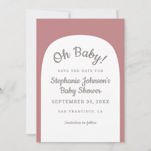 Save The Date Dusty Rose Bohemian Arch Oh Baby Baby shower