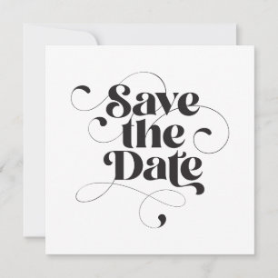 Save The Date Élégant Moderne Calligraphie Classique Carré