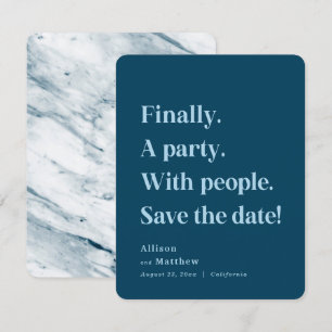 Save The Date Enfin un parti Texte simple Marine Bleu Minimalist
