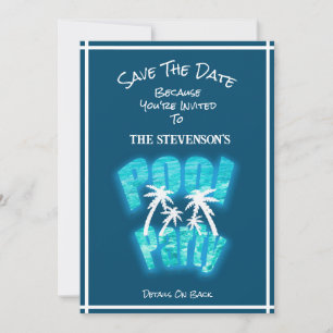 Save The Date Enregistrer la date Fun Pool Party Anniversaire Bl